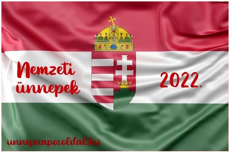 nemzeti ünnepek 2022